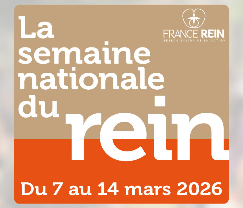 La Semaine Nationale du Rein 2026